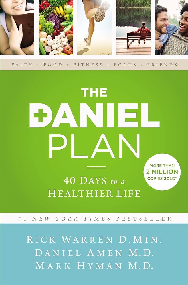 The Daniel Plan: 40 Days to a Healthier Life cover image