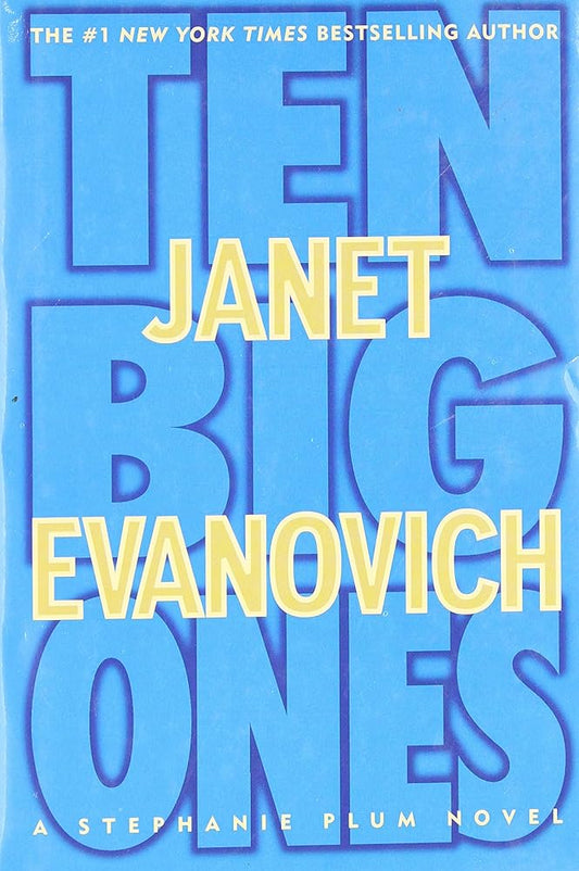 Ten Big Ones (Stephanie Plum Novels) cover image