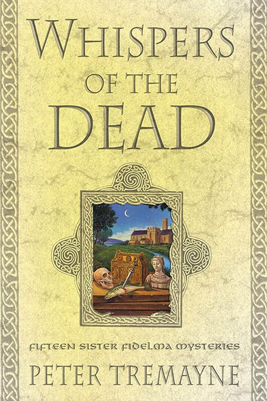 Whispers of the Dead: Fifteen Sister Fidelma Mysteries (Sister Fidelma Mysteries) cover image