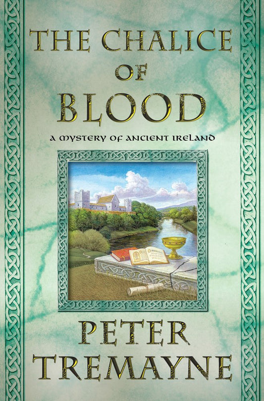 The Chalice of Blood: A Mystery of Ancient Ireland (Mysteries of Ancient Ireland) cover image