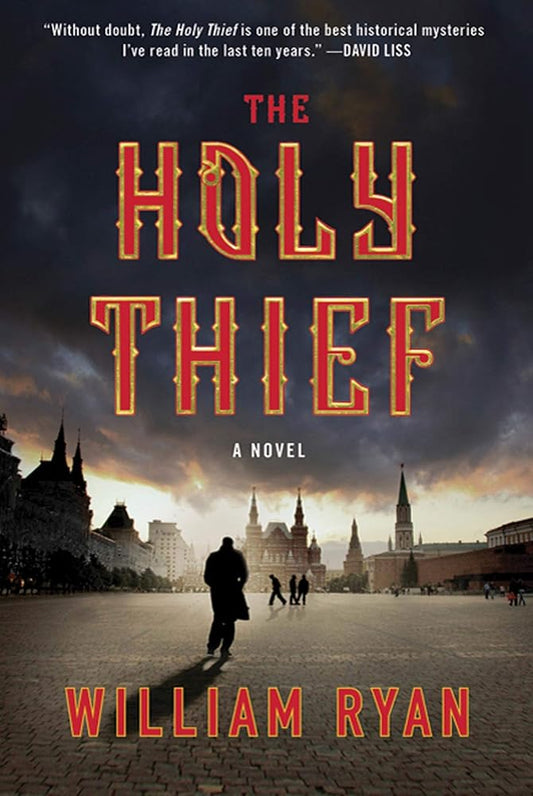 The Holy Thief: A Novel (Captain Alexei Korolev Novels, 1) cover image