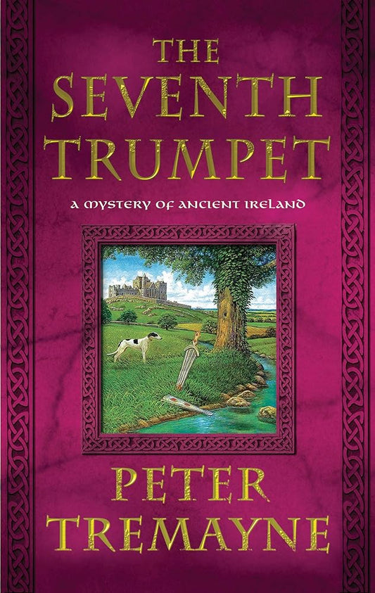 The Seventh Trumpet: A Mystery of Ancient Ireland (Mysteries of Ancient Ireland) cover image