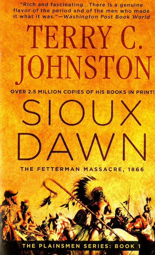 Sioux Dawn: The Fetterman Massacre, 1866 (The Plainsmen Series) cover image