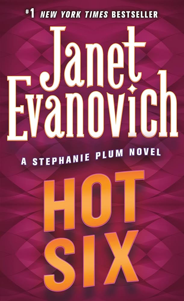 Hot Six (Stephanie Plum, No. 6) (Stephanie Plum Novels) cover image