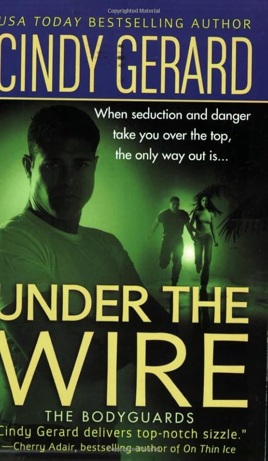 Under the Wire (The Bodyguards, Book 5) cover image