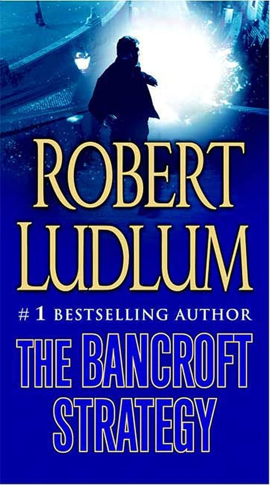 The Bancroft Strategy: A Novel cover image