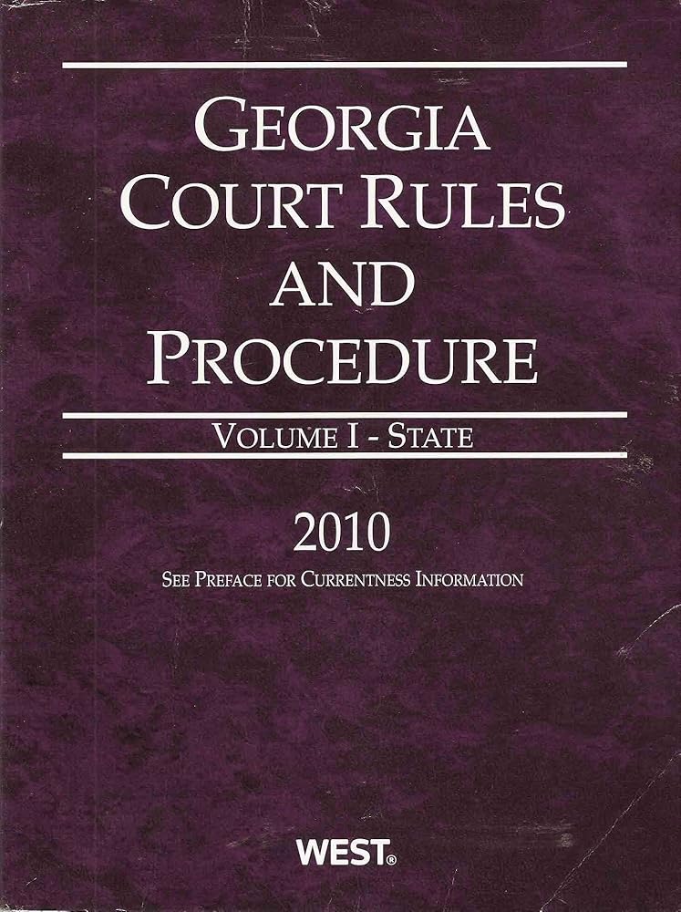 2010 Georgia Court Rules and Procedures (Volume 1 - State) cover image