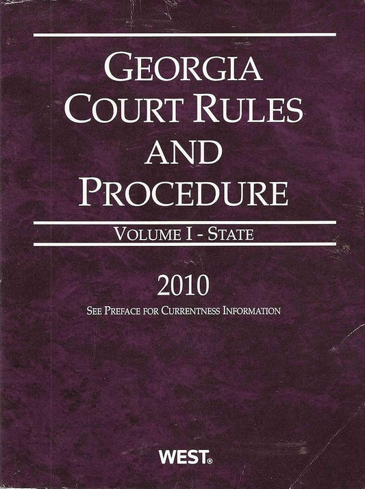 2010 Georgia Court Rules and Procedures (Volume 1 - State) cover image