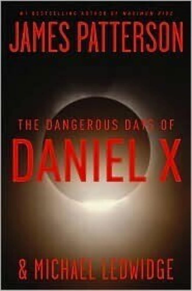 The Dangerous Days of Daniel X cover image