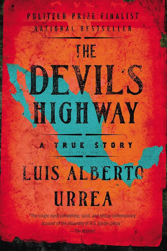 The Devil's Highway: A True Story cover image