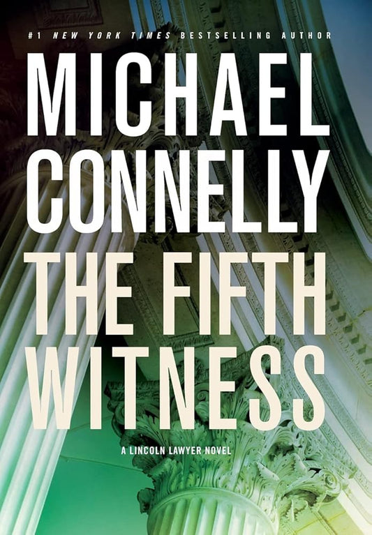 The Fifth Witness (A Lincoln Lawyer Novel, 4) cover image
