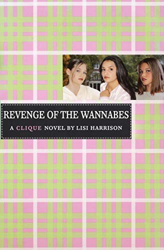 [Revenge of the Wannabes] [By: Lisi Harrison] [March, 2005] cover image