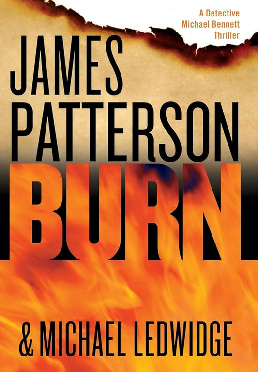 Burn (A Michael Bennett Thriller, 7) cover image