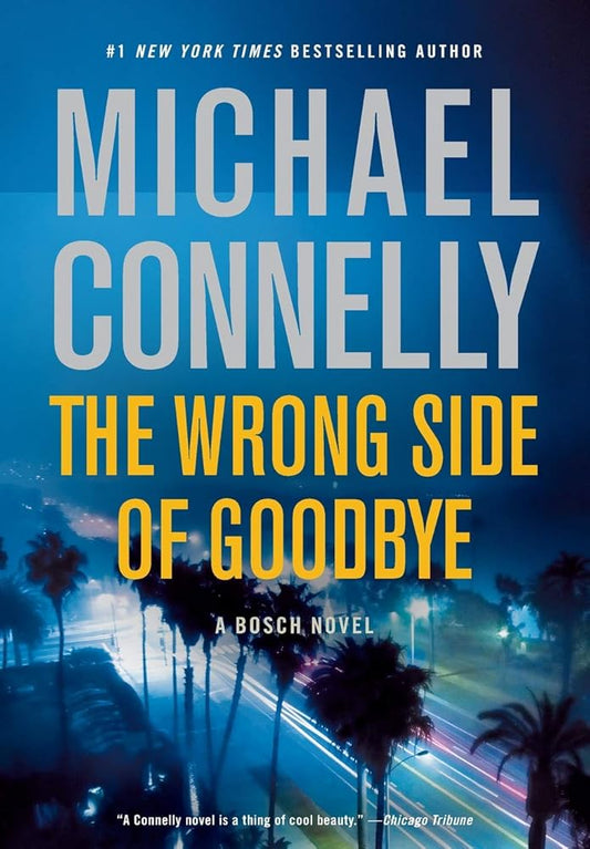 The Wrong Side of Goodbye (A Harry Bosch Novel, 19) cover image