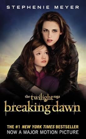Breaking Dawn (The Twilight Saga, Book 4) (The Twilight Saga (4)) cover image