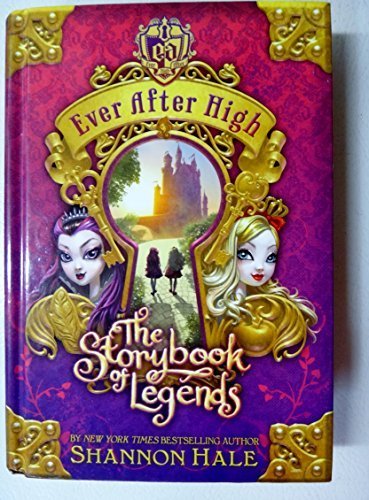 The Storybook of Legends (Ever After High, #1) cover image