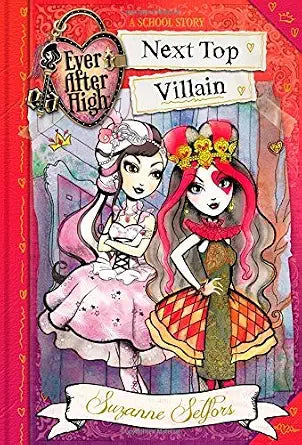 Ever After High: Next Top Villain (A School Story) cover image