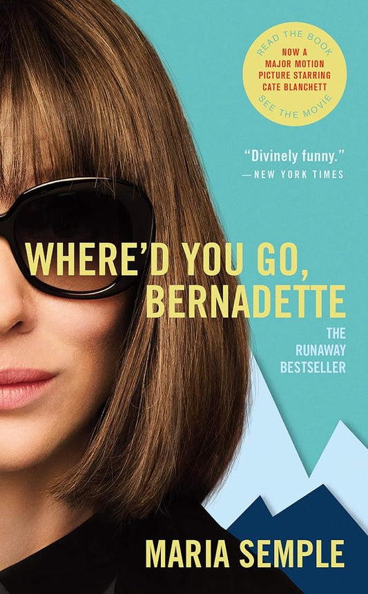 Where'd You Go, Bernadette: A Novel cover image