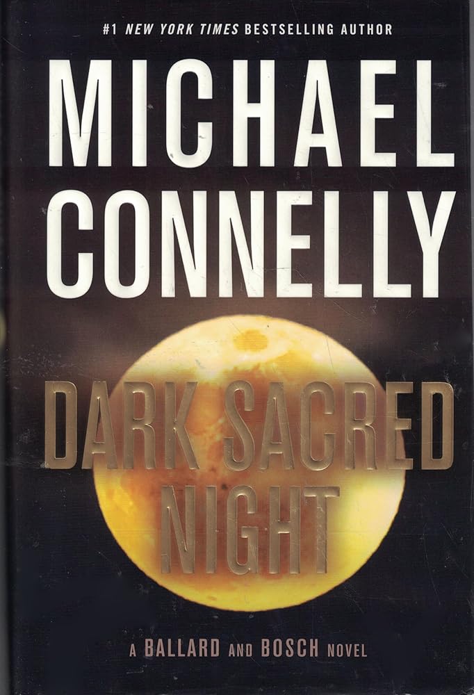 Dark Sacred Night (A Renée Ballard and Harry Bosch Novel) cover image