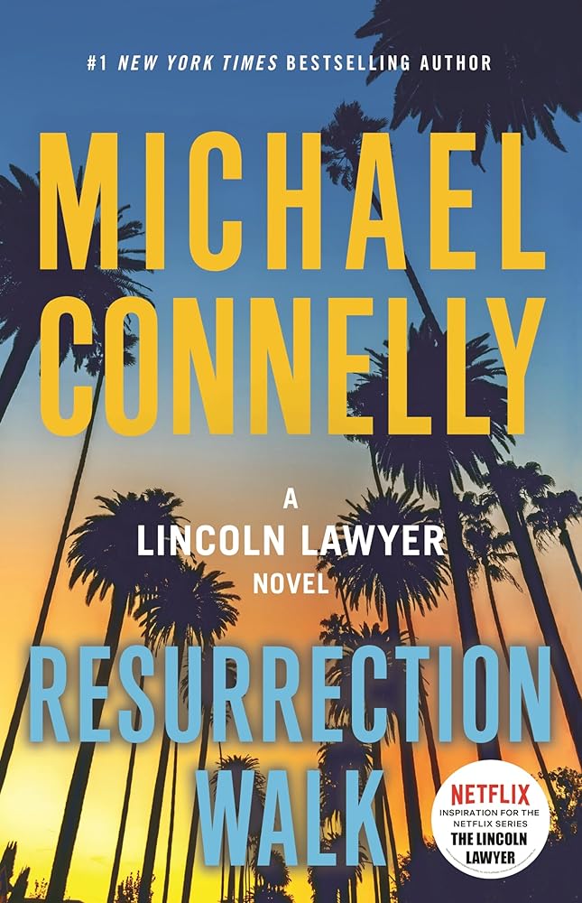 Resurrection Walk (A Lincoln Lawyer Novel) cover image