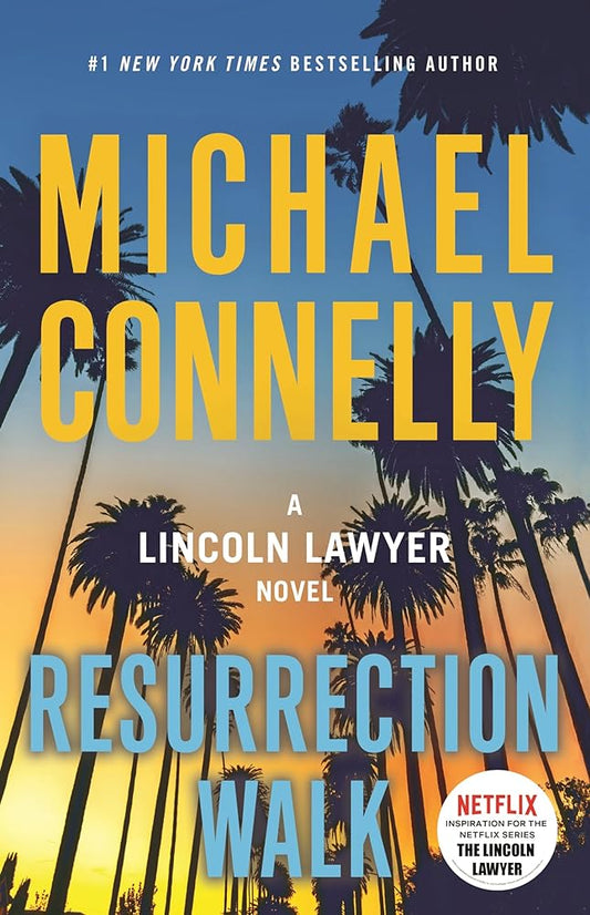 Resurrection Walk (A Lincoln Lawyer Novel) cover image