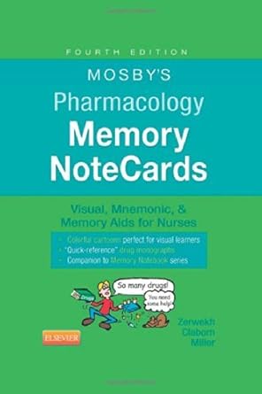 Mosby's Pharmacology Memory NoteCards: Visual, Mnemonic, and Memory Aids for Nurses cover image