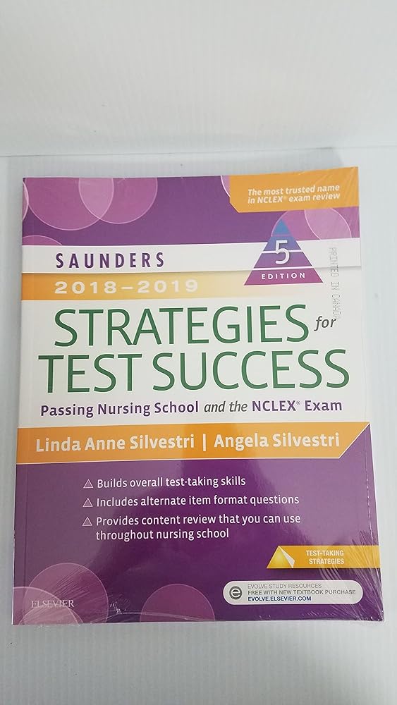 Saunders 2018-2019 Strategies for Test Success: Passing Nursing School and the NCLEX Exam cover image