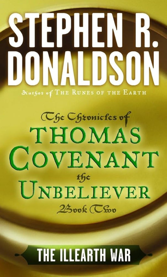 The Illearth War: The Chronicles of Thomas Covenant the Unbeliever, Book Two cover image