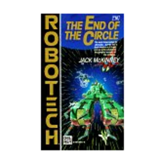 End of the Circle (Robotech #18) cover image
