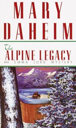 The Alpine Legacy: An Emma Lord Mystery cover image