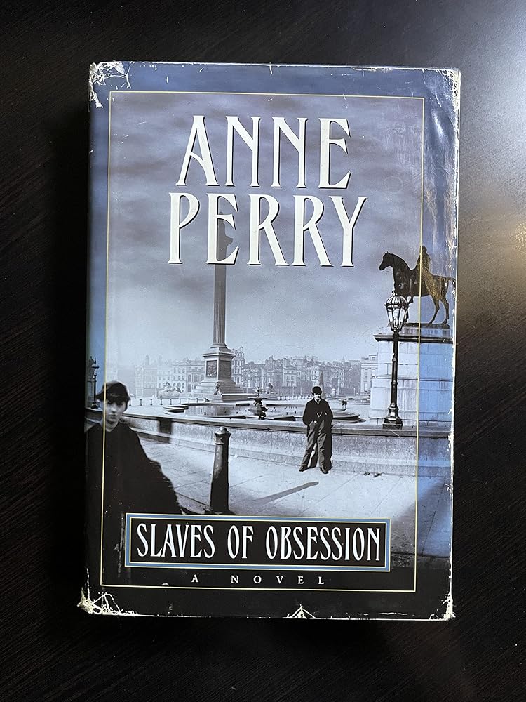 Slaves of Obsession (William Monk Novels) cover image