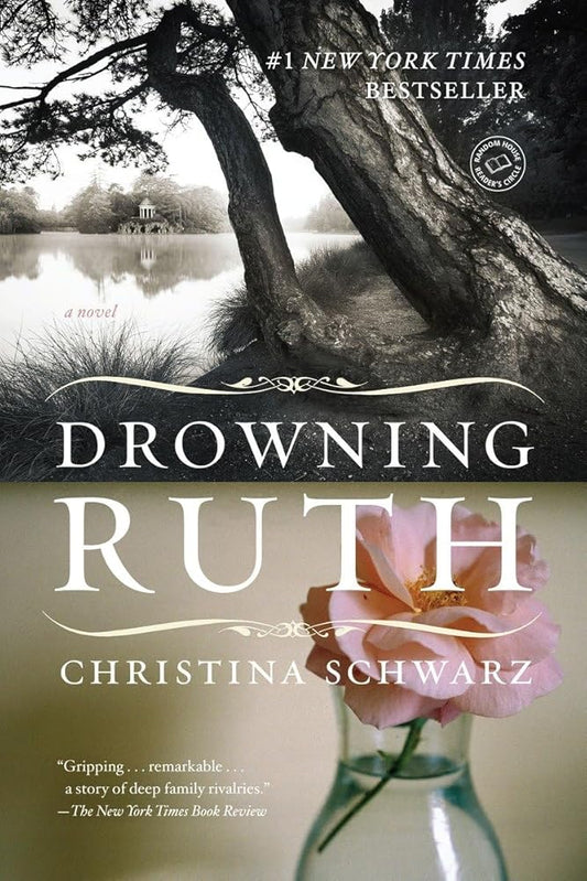 Drowning Ruth: A Novel (Oprah's Book Club) cover image