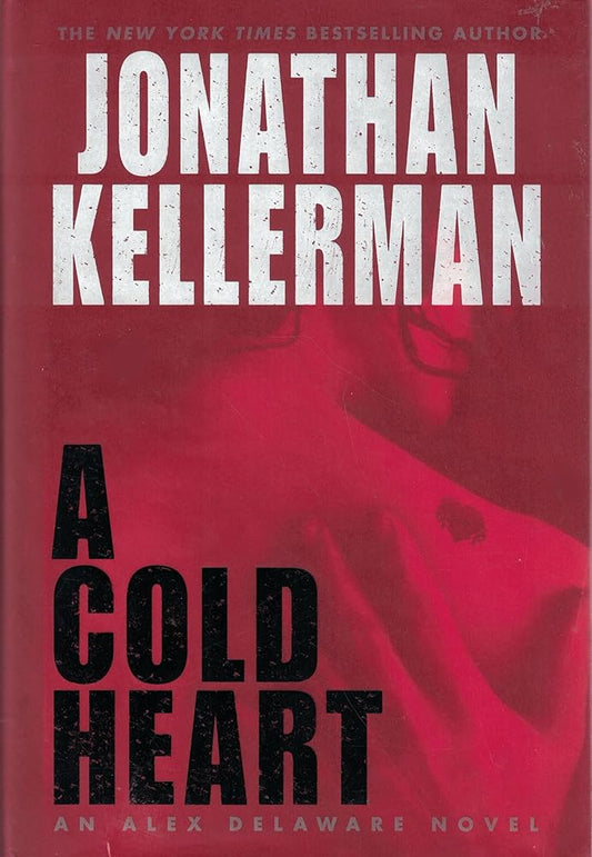 A Cold Heart: An Alex Delaware Novel cover image