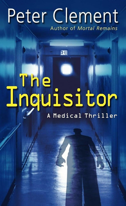 The Inquisitor: A Medical Thriller (Dr. Earl Garnet) cover image