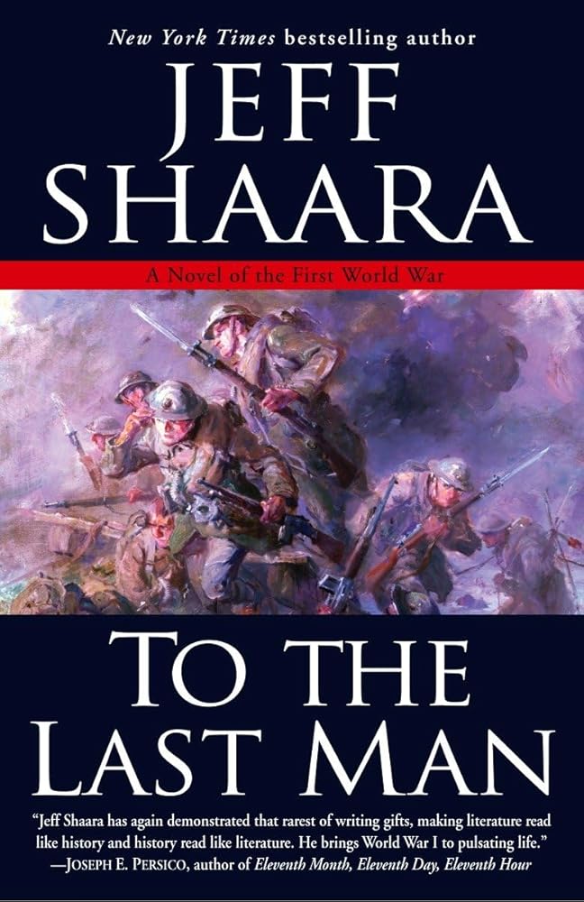 To the Last Man: A Novel of the First World War cover image