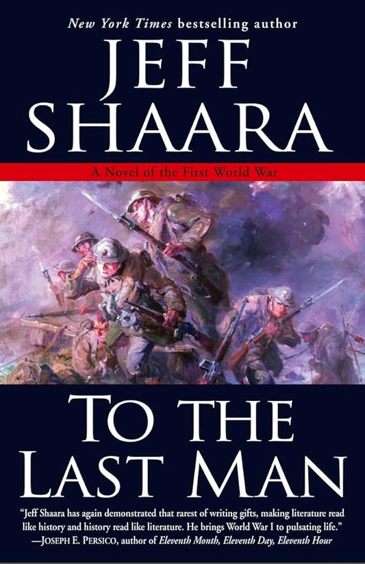 To the Last Man: A Novel of the First World War cover image