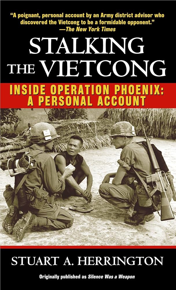 Stalking the Vietcong: Inside Operation Phoenix: A Personal Account cover image
