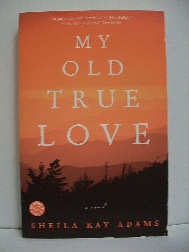 My Old True Love: A Novel cover image