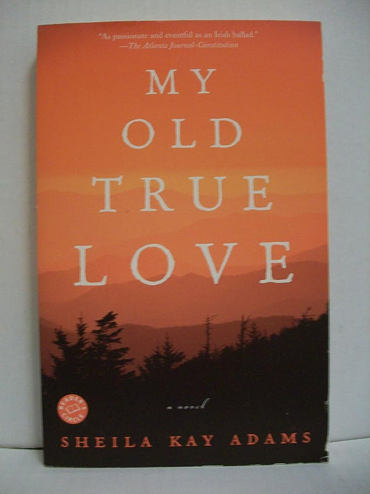 My Old True Love: A Novel cover image