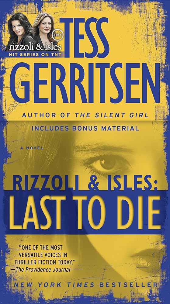 Last to Die (with bonus short story John Doe): A Rizzoli & Isles Novel cover image