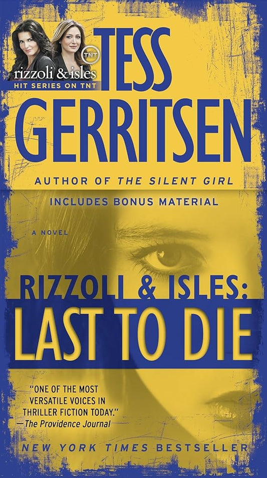 Last to Die (with bonus short story John Doe): A Rizzoli & Isles Novel cover image