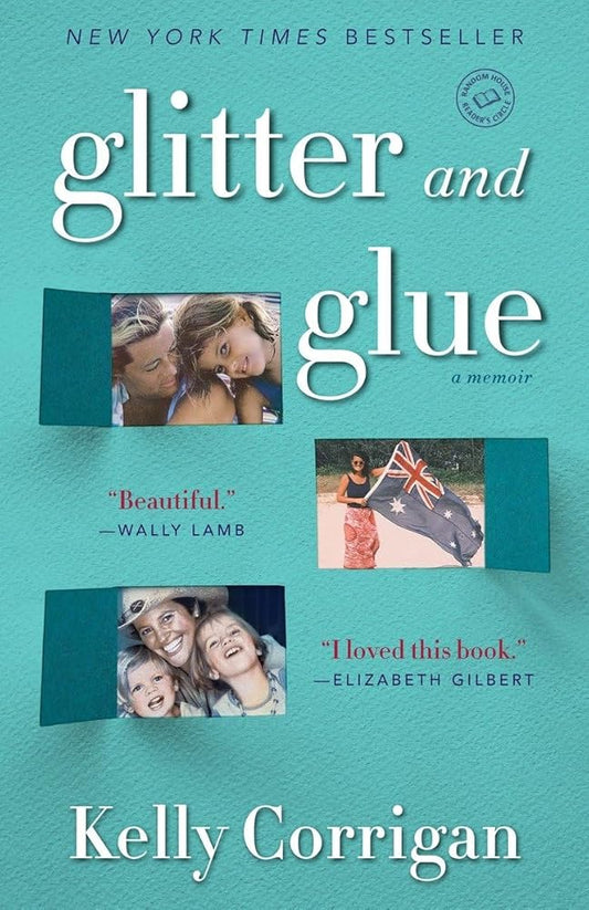 Glitter and Glue: A Memoir cover image