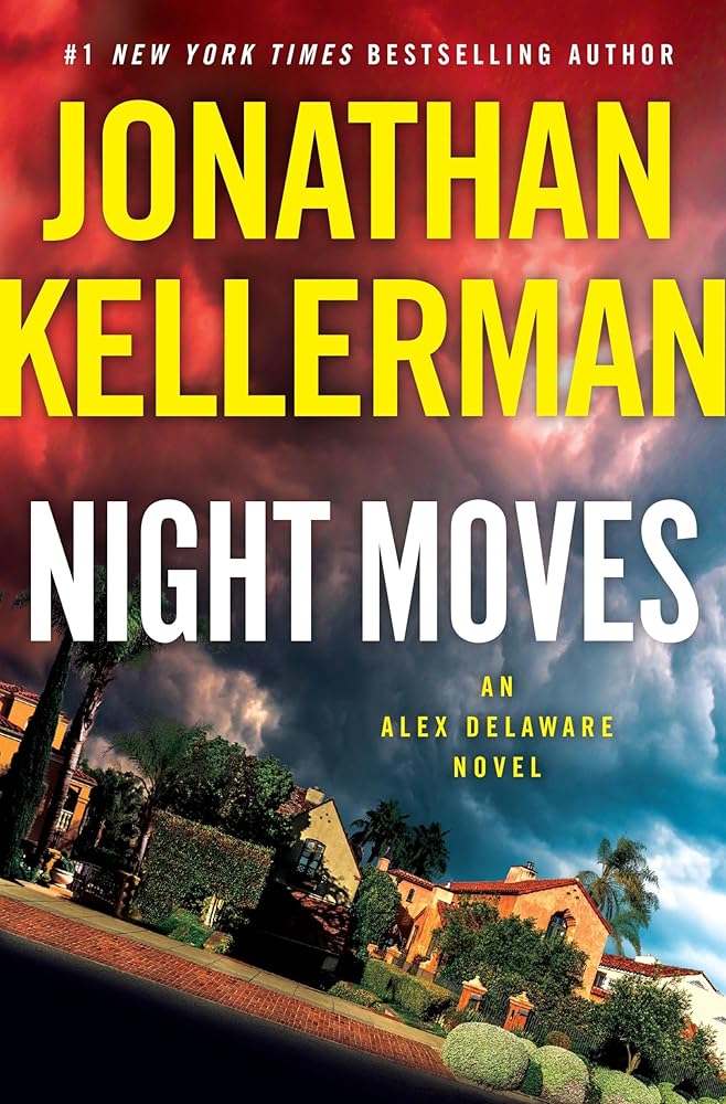 Night Moves: An Alex Delaware Novel cover image