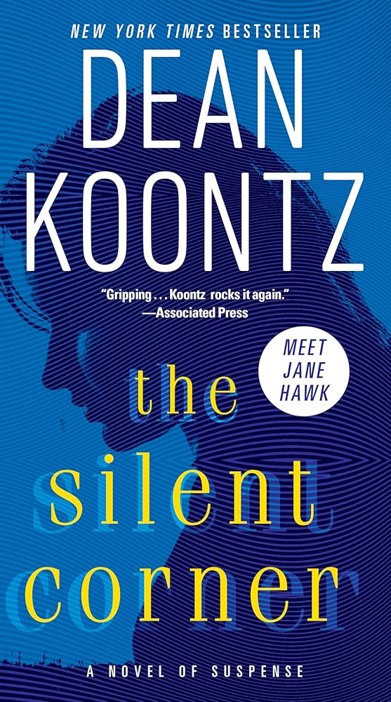 The Silent Corner: A Novel of Suspense (Jane Hawk) cover image