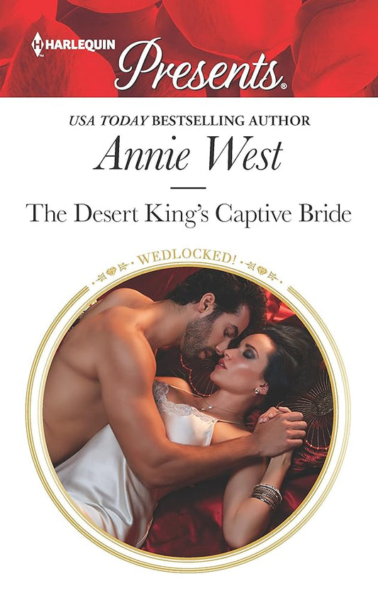 The Desert King's Captive Bride (Wedlocked!, 86) cover image