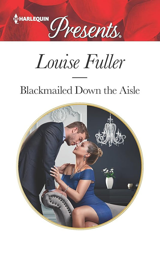 Blackmailed Down the Aisle (Harlequin Presents) cover image