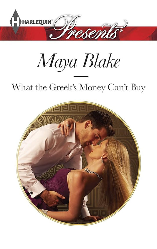 What the Greek's Money Can't Buy: A Spicy Billionaire Boss Romance (The Untamable Greeks, 1) cover image
