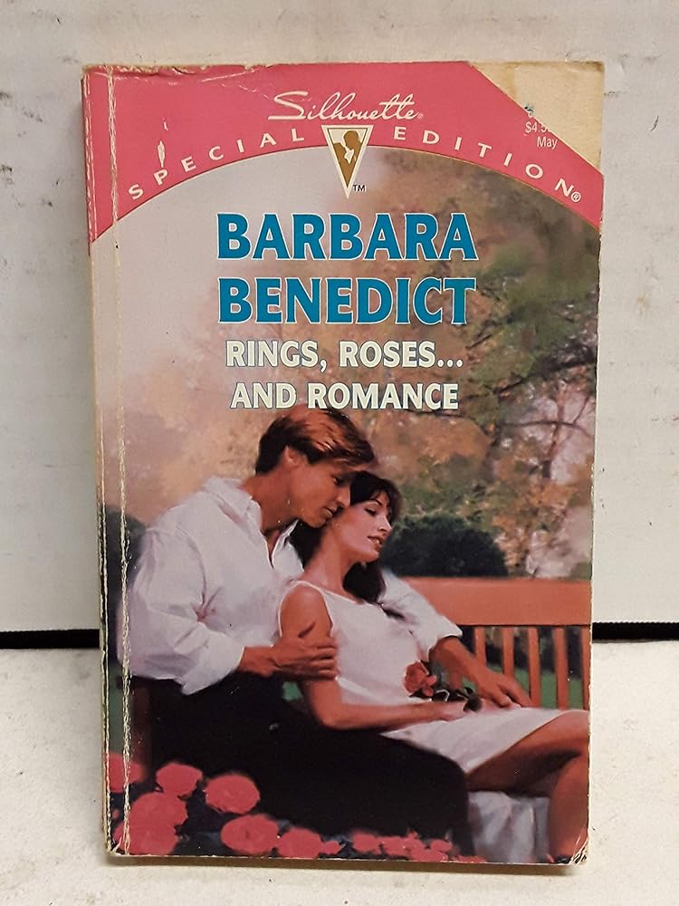 Rings Roses ... And Romance (Silhouette Special Edition) cover image