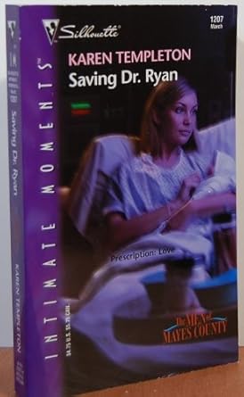 Saving Dr. Ryan : The Men of Mayes County (Silhouette Intimate Moments No. 1207) cover image