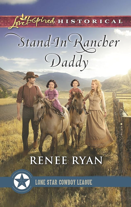 Stand-In Rancher Daddy (Lone Star Cowboy League: The Founding Years, 1) cover image